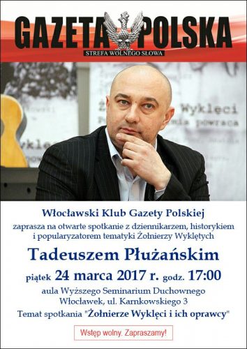 Otwarte spotkanie z Tadeuszem Płużańskim we Włocławku
