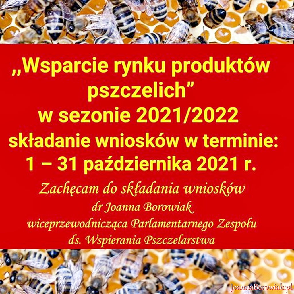 Poseł Joanna Borowiak zachęca do składania wniosków w ramach mechanizmu wsparcie rynku produktów pszczelich