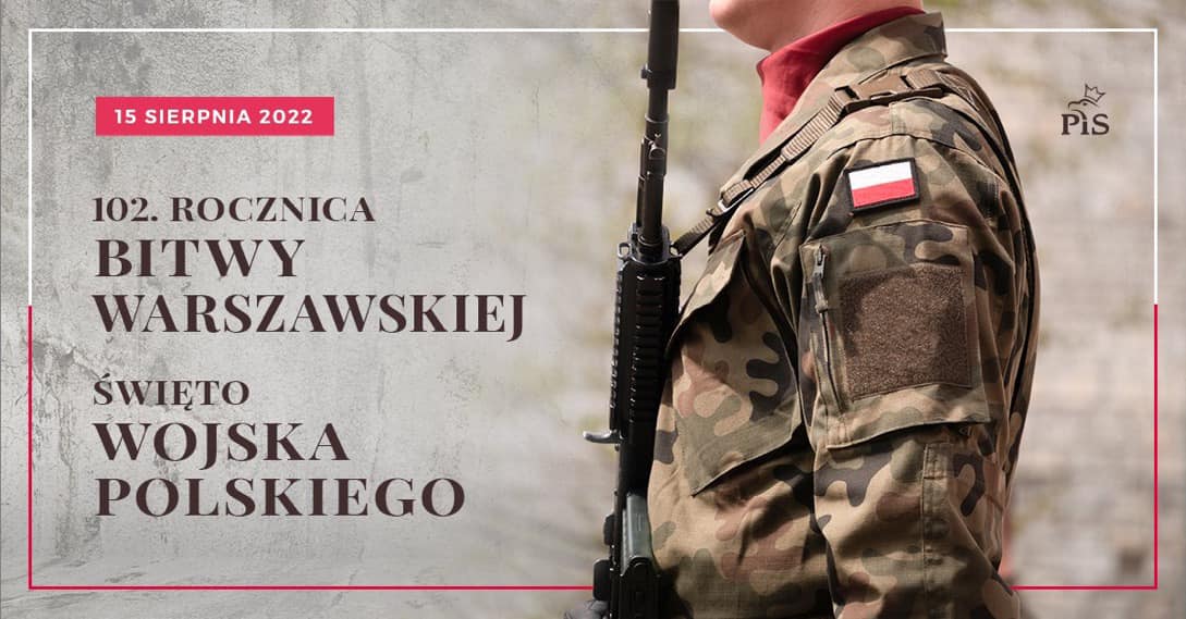 15 sierpnia - Święto Wojska Polskiego i 102. rocznica Bitwy Warszawskiej