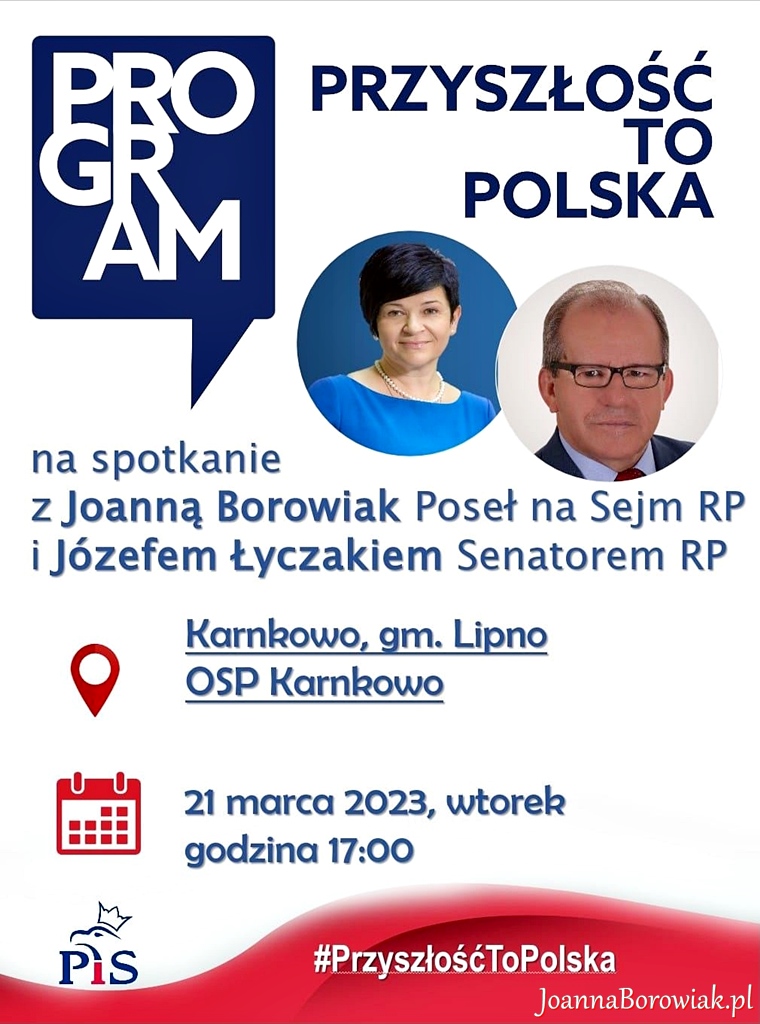 Poseł Joanna Borowiak zaprasza na spotkanie w Karnkowie