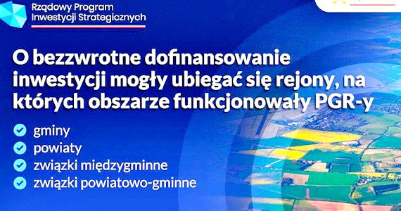 VI edycja Rządowego Programu Inwestycji Strategicznych - PGR rozstrzygnięta!